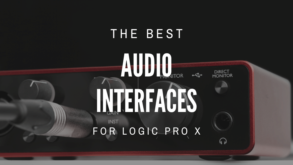 best mac audio interface for logic pro best mac audio interface for logic pro