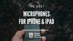 Best Microphones for iPhone and IPad