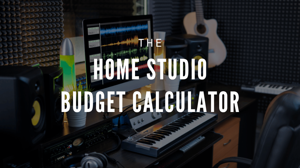 Home Recording Studio Budget Calculator