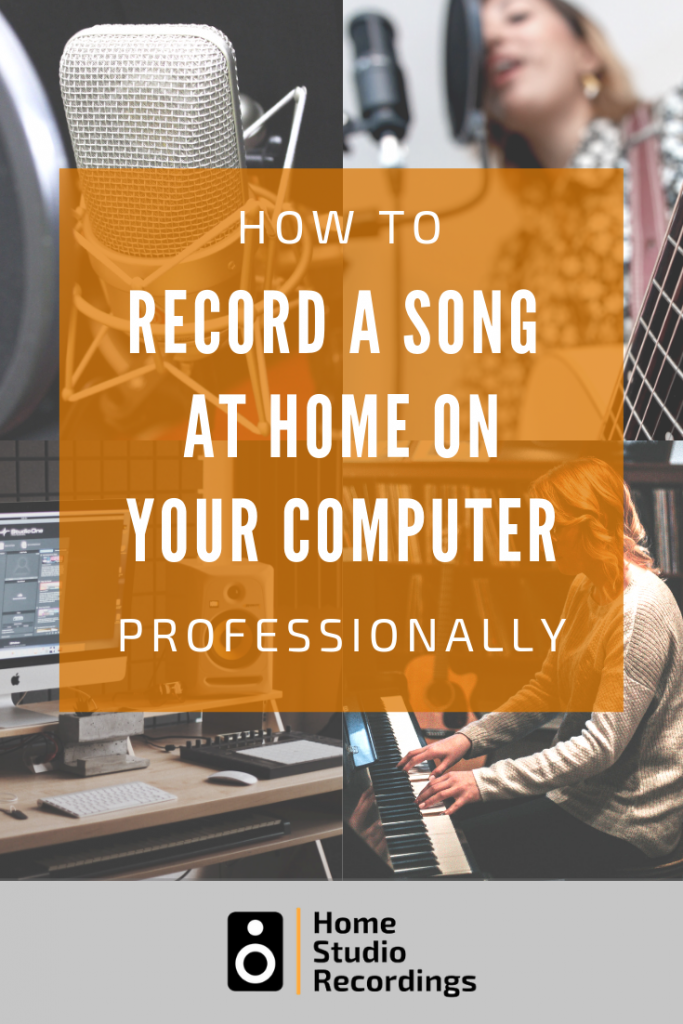 How to Record a Song at Home